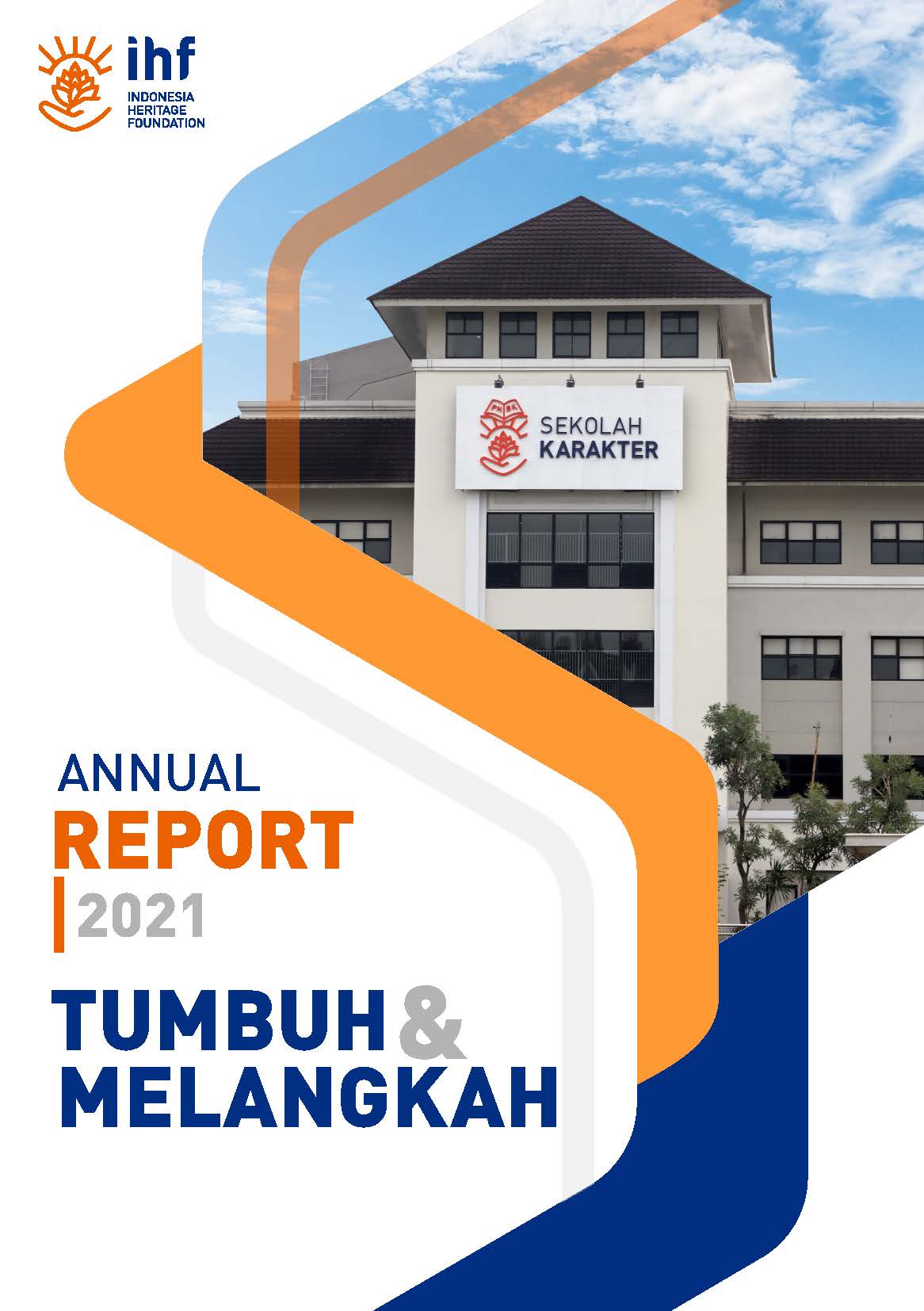 Annual Reports – Indonesia Heritage Foundation